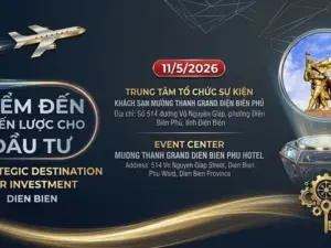 Điện Biên tổ chức Hội nghị Xúc tiến Đầu tư 2026 với chủ đề “Điểm đến chiến lược cho đầu tư”