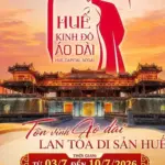 Tuần lễ Áo dài Huế 2026: Tôn vinh di sản, lan tỏa thương hiệu “Huế – Kinh đô Áo dài”